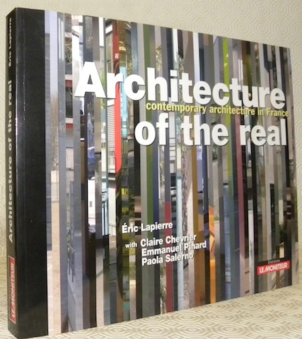 Architecture of the real, contemporary architecture in France.