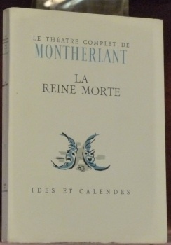 La Reine morte. Coll. Théatre Complet II. Frontispice de Théodore …