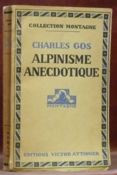 Alpinisme anecdotique. Collection Montagne.