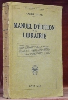 Manuel d’édition et de librairie. Collection Bibliothèque technique.