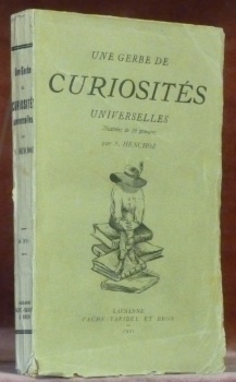 Une gerbe de curiosités universelles. Illustrées de 25 gravures.