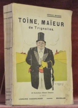 Toine, Maïeur de Trignolles. 24 Illustrations d’Octave Sanspoux.