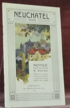 Neuchâtel Suisse. Notice.