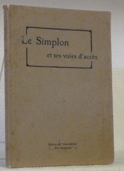 Le Simplon (ligne internationale) et ses voies d’accès.