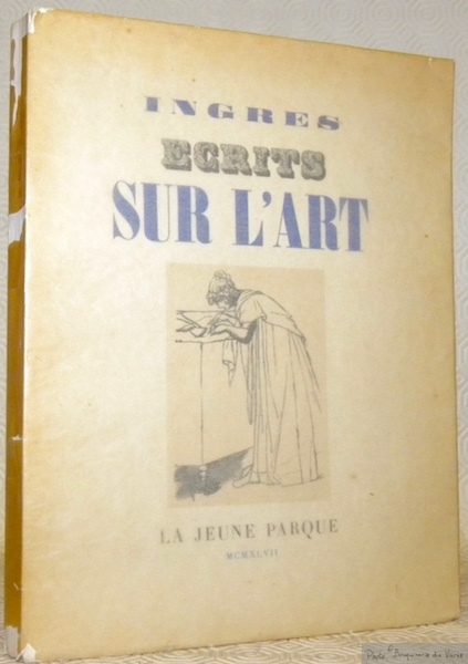 Ecrits sur l’Art. Textes recueillis dans les carnets et dans …