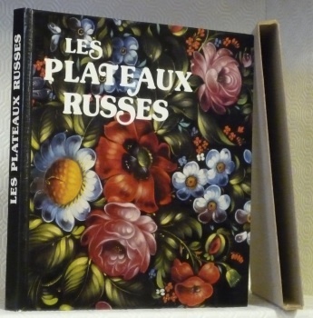 Les Plateaux russes. Présentations de Galina et Youri Dychlenko. Photographies …