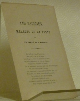 Les radicaux malades de la peste. Par un Pillé de …