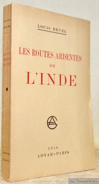 Les routes ardentes de l’Inde.