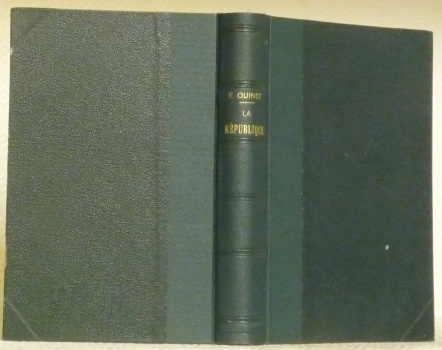 La République. Conditions de la Régénération de la France. Deuxième …