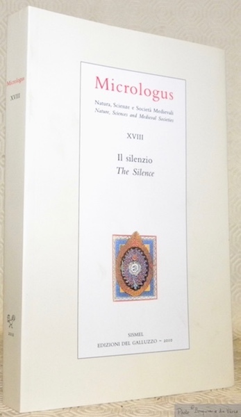 Il Silenzio. The Silence. Micrologus ; XVIII. Micrologus’ Library.
