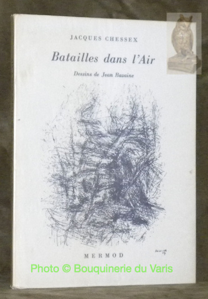 Batailles dans l’Air. Dessins de Jean Bazaine.