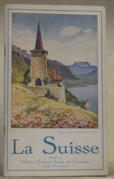La Suisse. Petit guide à travers les plus belles contrées …