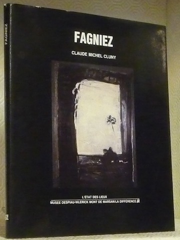 Fagniez. Coll. “L’état des lieux”.