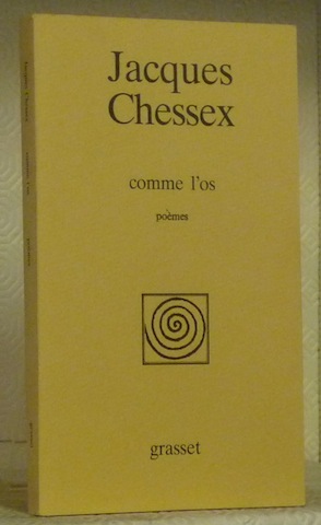 Comme l’os. Poèmes.