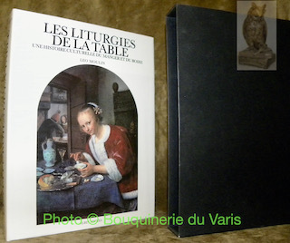 Les liturgies de la table. Une histoire culturelle du manger …