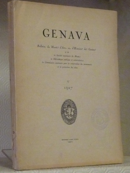 GENAVA. Bulletin du Musée d’Art et d’Histoire de Genève et …