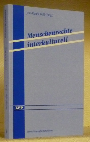 Menschenrechte interkulturell. Ethik und politische Philosophie 4.
