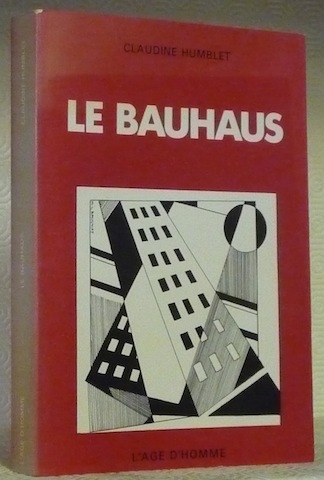 Le Bauhaus.