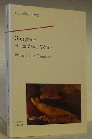 Giorgione et les deux Vénus. Plaisir à “La Tempête”. “Chroniques …