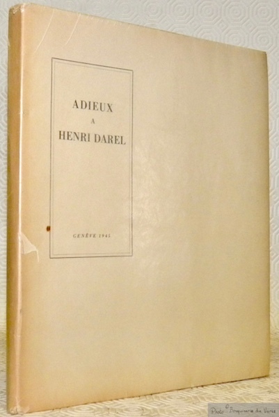 Adieux à Henri Darel.