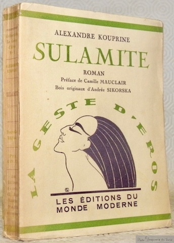 Sulamite. Traduit par M. Semenoff et S. Mandel, préface de …
