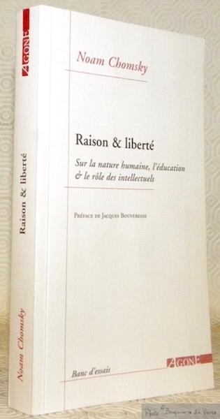 Raison et liberté. Sur la nature humaine, l’éducation et le …