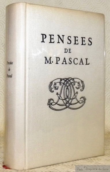 Pensées sur la Religion et sur quelques autres sujets. Texte …