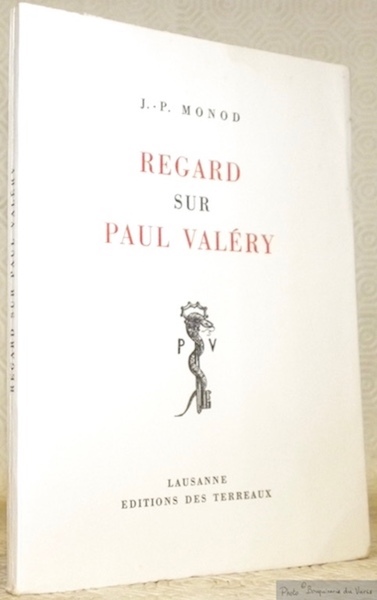 Regard sur Paul Valéry.