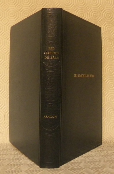 Les Cloches de Bâle. Roman.