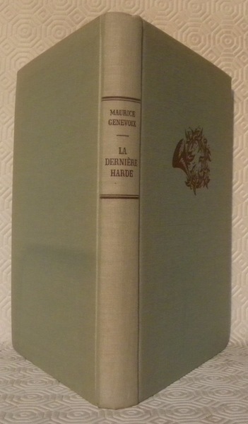 La dernière harde. Roman.