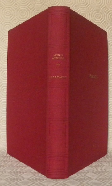 Spartacus. Roman. Traduit de l’anglais par Albert Lehman.