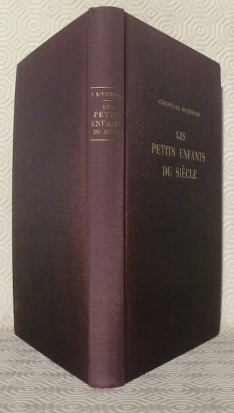 Les petits enfants du siècle. Roman. Illustrtions de Philippe Jullian. …