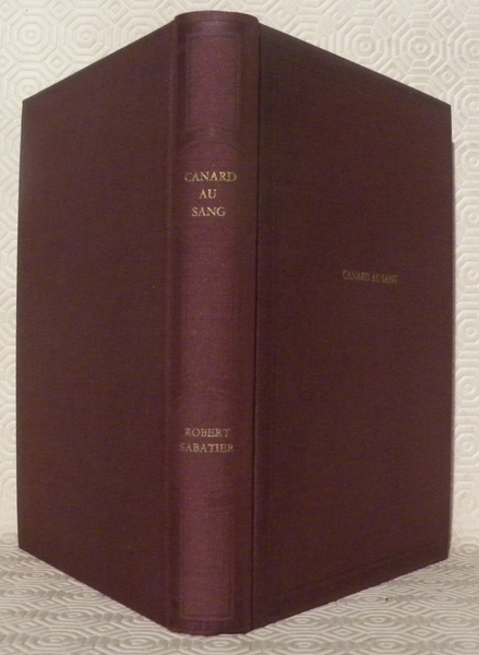 Canard au sang. Roman.