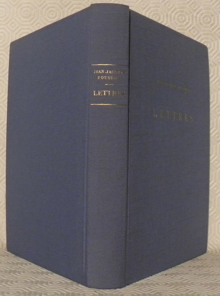 Lettres. 1728 - 1778. Présentation, choix et notes de Marcel …