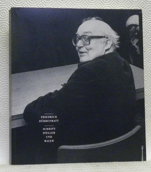 Friedrich Dürrenmatt. Schrift-steller und Maler. Schweizerisches Literaturarchiv Bern Querfahrt - …