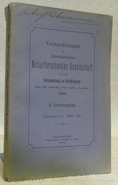 Verhandlungen der schweizerischen naturforschenden Gesellschaft bei ihrer Versammlung zu Schaffhausen …