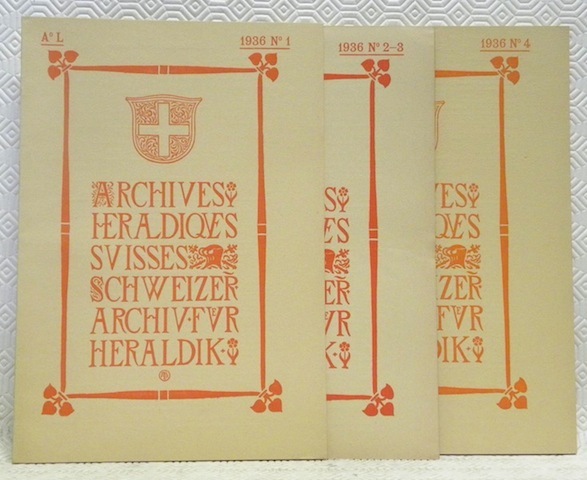 Schweizer Archiv für Heraldik. Archives Héraldiques Suisses. Archivo Araldico Svizzero. …