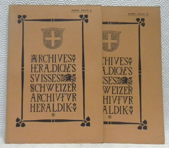 Schweizer Archiv für Heraldik. Archives Héraldiques Suisses. Archivo Araldico Svizzero. …