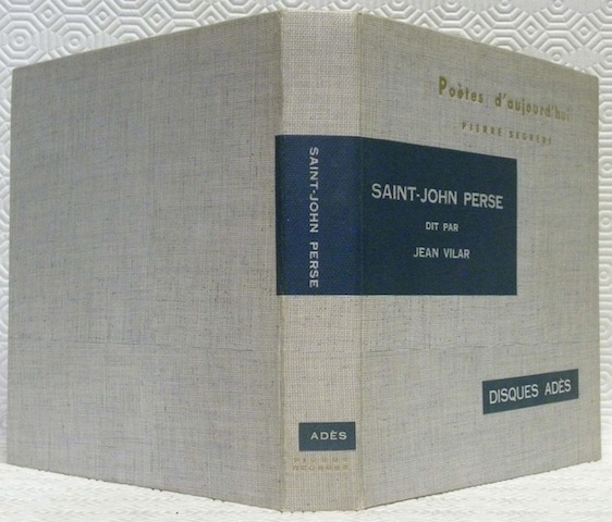 SAINT-JOHN PERSE. Collection: “Poètes d’aujourd’hui”. Disque Ades 33 tours, texte …