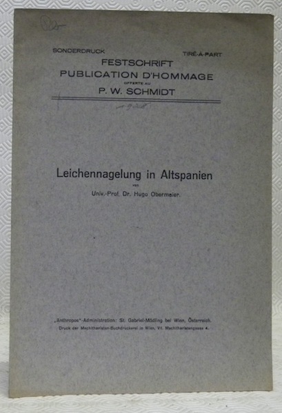 Leichennagelung in Altspanien. S.A. aus Festschrift Publication d’hommage au P. …