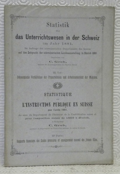 Statistik über das Unterrichtswesen in der Schweiz im Jahr 1881. …