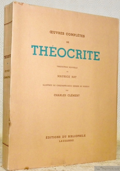 Oeuvres complètes de Théocrite. Traduction nouvelle de Maurice Rat. Illustrée …