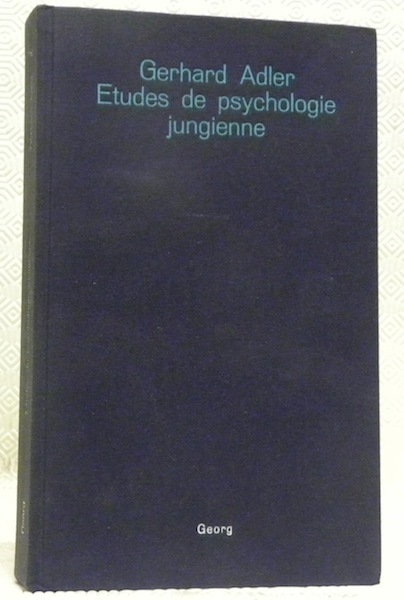 Essais sur la théorie et la pratique de l’analyse jungienne. …