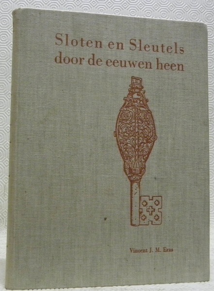 Sloten en Sleutels door de Eeuwen Heen.