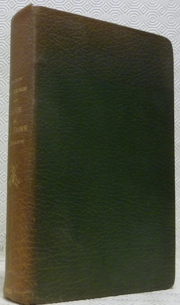 La vie de J.-H. Fabre naturaliste suivie du Répertoire général …