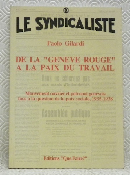 De la “Genève Rouge” à la paix du travail. Mouvement …