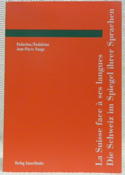 La Suisse face à ses langues. Die Schweiz im Spiegel …