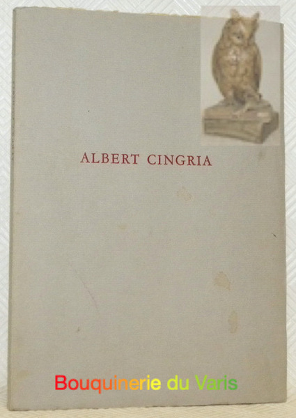 ALBERT CINGRIA. 1906 - 1966.