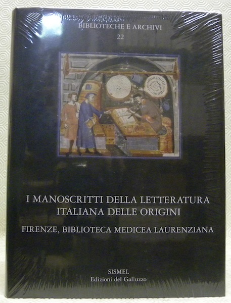 I manoscritti della letteratura italiana delle origini. Firenze, Biblioteca Medicea …