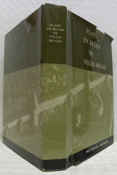 Plans en relief de villes belges. Levés par des ingénieurs …